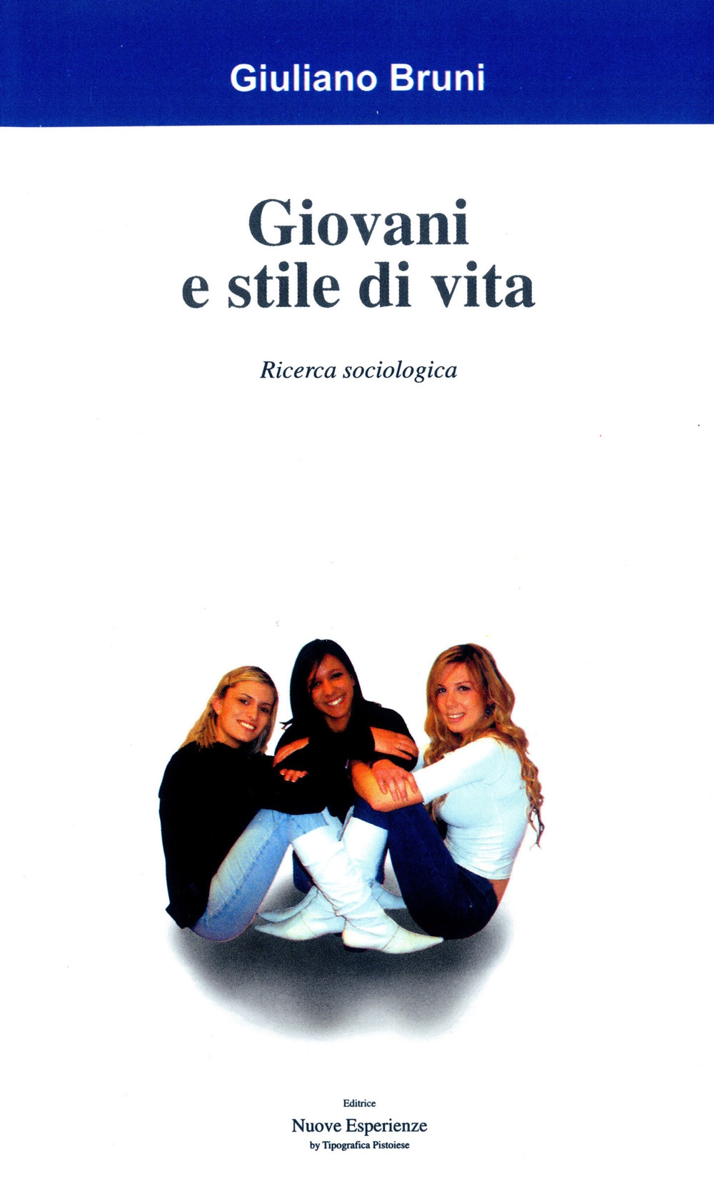 Giovani e stile di vita. Ricerca sociologica Giovani e stile di vita. Ricerca sociologica