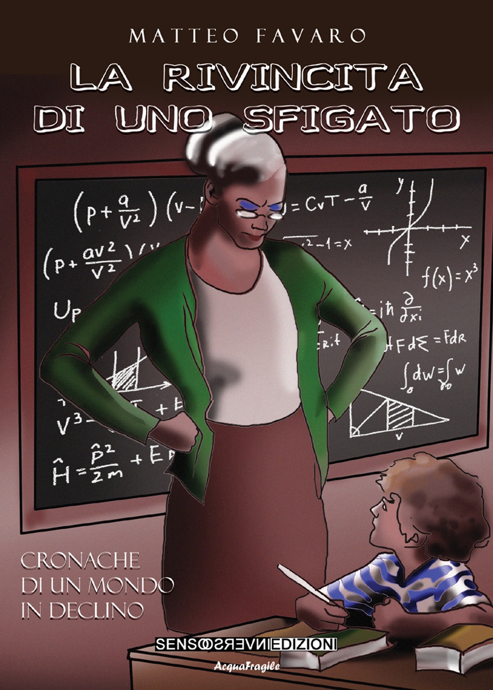 La rivincita di uno sfigato La rivincita di uno sfigato