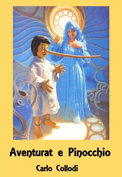 Aventurat e Pinocchio. Ediz. albanese Aventurat e Pinocchio. Ediz. albanese