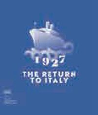 1927 The Return to Italy. Salvatore Ferragamo and the Twentiethcentury Visual Culture 1927 The Return to Italy. Salvatore Ferragamo and the Twentiethcentury Visual Culture