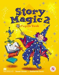 Story Magic 2: Pupil'S Book