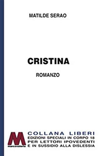 Cristina. Ediz. a caratteri grandi Cristina. Ediz. a caratteri grandi