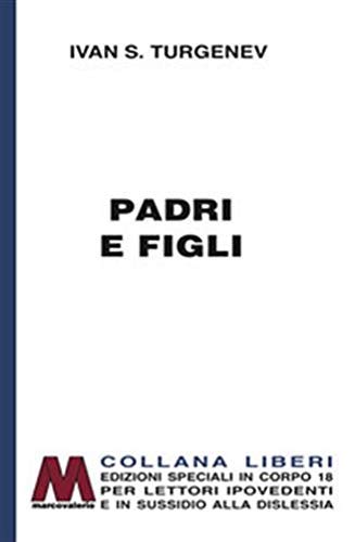Padri e figli. Ediz. a caratteri grandi Padri e figli. Ediz. a caratteri grandi