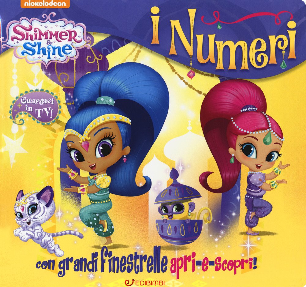 I numeri. Shimmer & Shine. Ediz. a colori I numeri. Shimmer & Shine. Ediz. a colori