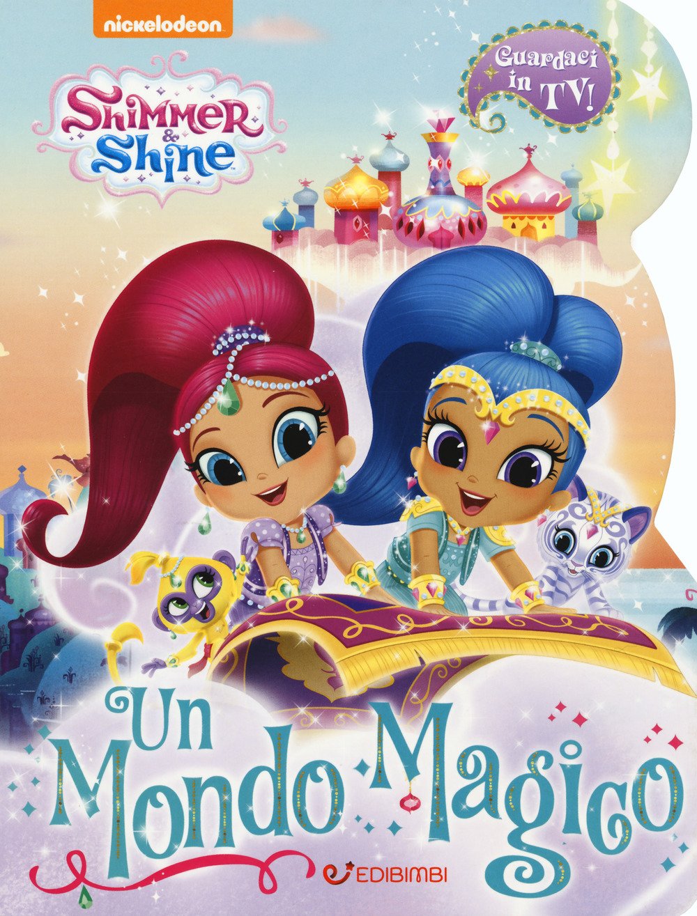 Un mondo magico. Shimmer & Shine. Ediz. a colori Un mondo magico. Shimmer & Shine. Ediz. a colori