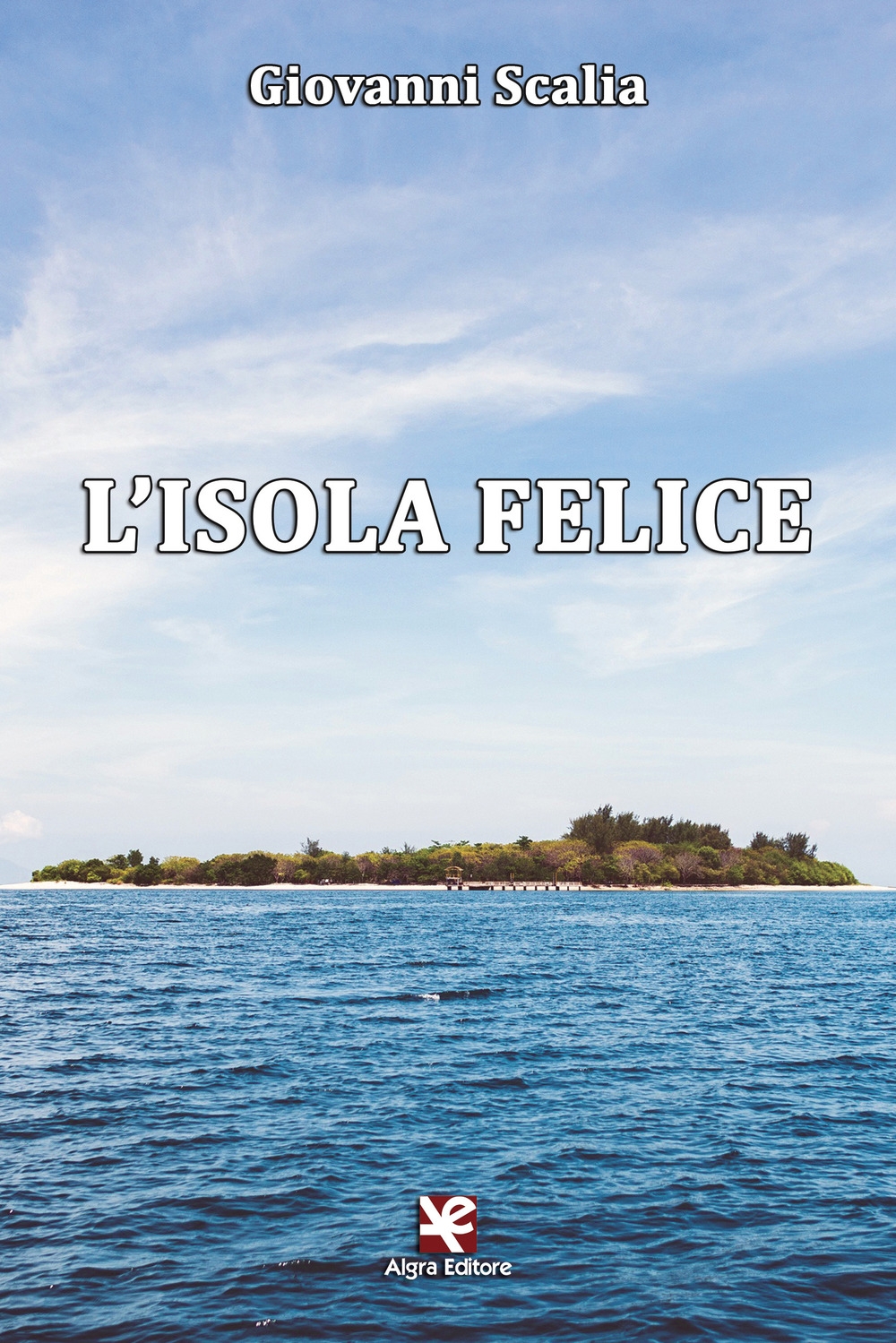 L'isola felice L'isola felice