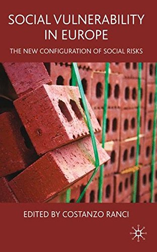 Social Vulnerability in Europe: the New Configuration of Social Risks Social Vulnerability in Europe: the New Configuration of Social Risks
