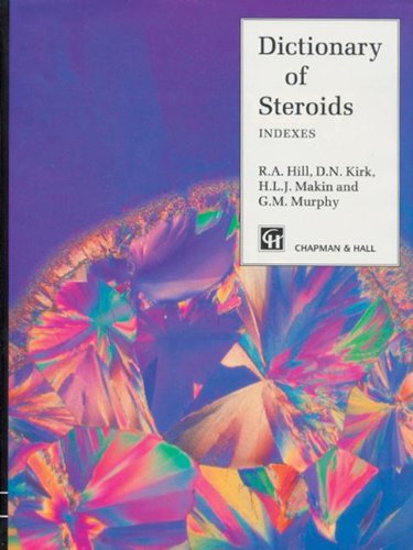 Dictionary of Steroids . Indexes. Dictionary of Steroids . Indexes.