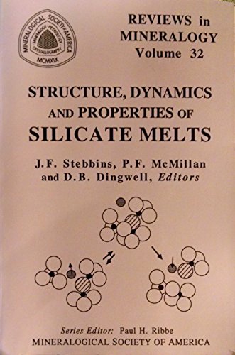 Structure, Dynamics & Properties of Silicate Melts: 32 Structure, Dynamics & Properties of Silicate Melts: 32