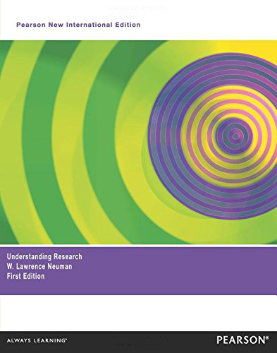 Understanding Research: Pearson New International Edition Understanding Research: Pearson New International Edition