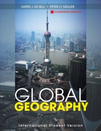 Global Geography, 14th Edition, International Student Version