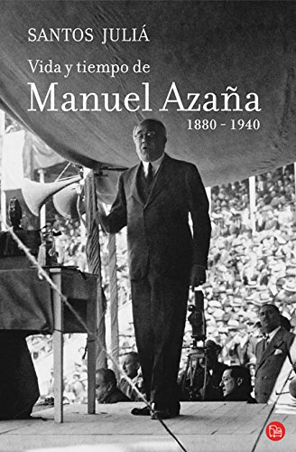 Vida Y Tiempo De Manuel Azaña Fg Vida Y Tiempo De Manuel Azaña Fg