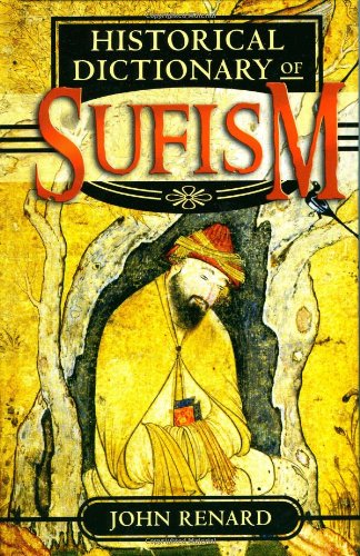 Historical Dictionary of Sufism Historical Dictionary of Sufism