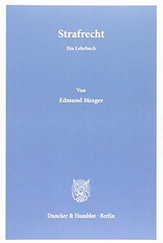 Strafrecht: Ein Lehrbuch Strafrecht: Ein Lehrbuch