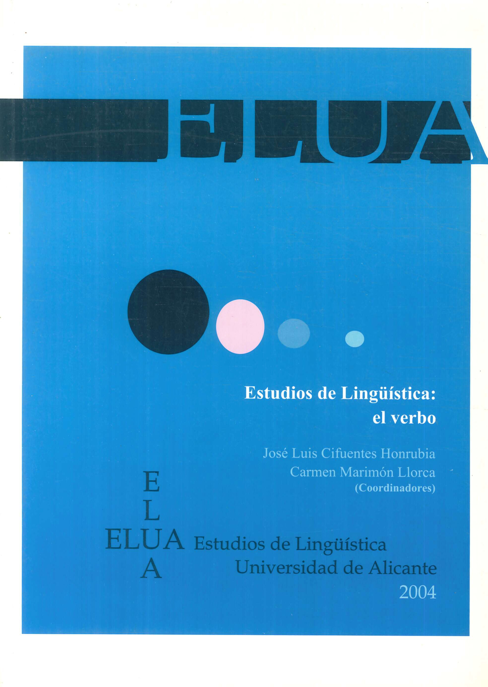 Estudios De Linguística. El Verbo Estudios De Linguística. El Verbo