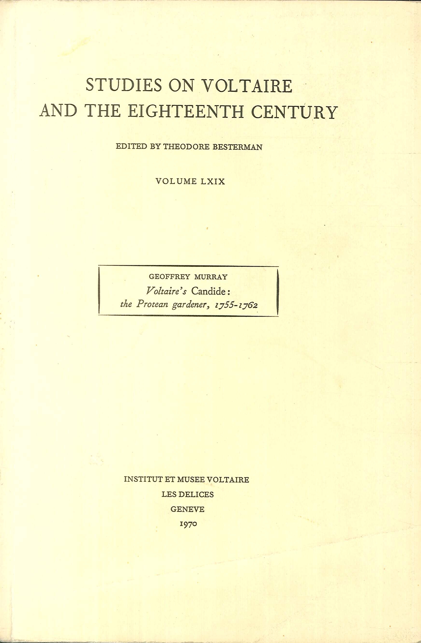 Studies on Voltaire and the eighteenth century. LXIX Studies on Voltaire and the eighteenth century. LXIX
