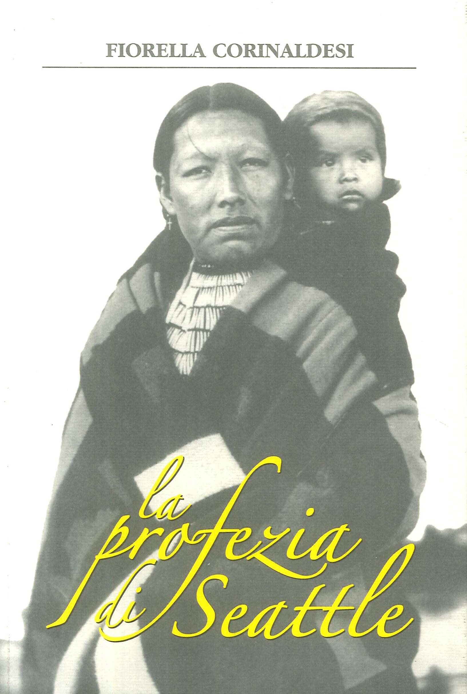 La profezia di Seattle La profezia di Seattle