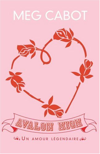 Avalon High : un Amour Légendaire Avalon High : un Amour Légendaire