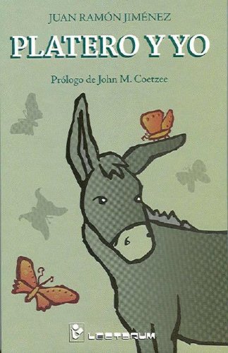 Platero Y Yo / Platero and I Platero Y Yo / Platero and I