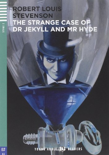 The Strange Case of Dr Jekyll and Mr Hyde. Con CD Audio. per le Scuole Superiori The Strange Case of Dr Jekyll and Mr Hyde. Con CD Audio. per le Scuole Superiori
