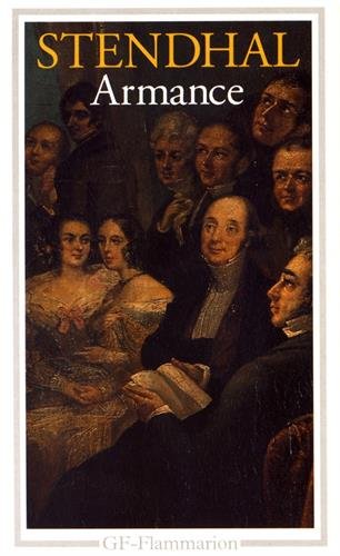 Armance Ou Quelques Scènes d'Un Salon De Paris En 1827 Armance Ou Quelques Scènes d'Un Salon De Paris En 1827