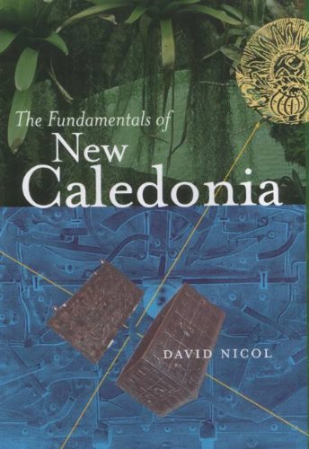 The Fundamentals of New Caledonia The Fundamentals of New Caledonia
