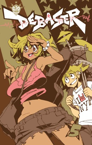 Debaser, Tome 5 : Debaser, Tome 5 :