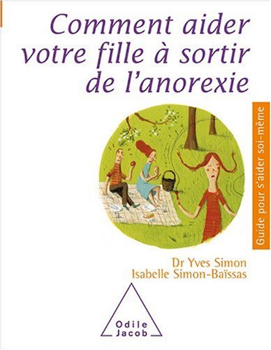 Comment Aider Votre Fille À Sortir De l'Anorexie Comment Aider Votre Fille À Sortir De l'Anorexie