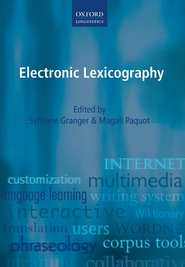 Electronic Lexicography Electronic Lexicography