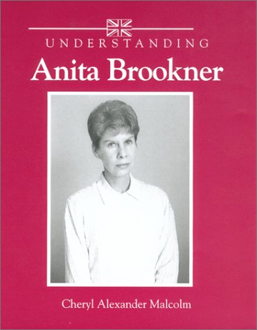 Understanding Anita Brookner Understanding Anita Brookner