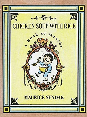 Chicken Soup With Rice: a Book of Months Chicken Soup With Rice: a Book of Months