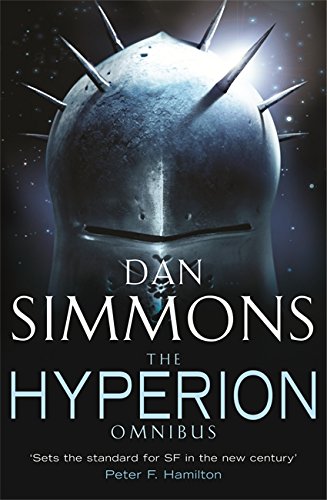 The Hyperion Omnibus: Hyperion, the Fall of Hyperion The Hyperion Omnibus: Hyperion, the Fall of Hyperion