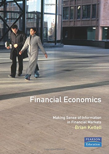 Financial Economics: Making Sense of Market Information Financial Economics: Making Sense of Market Information