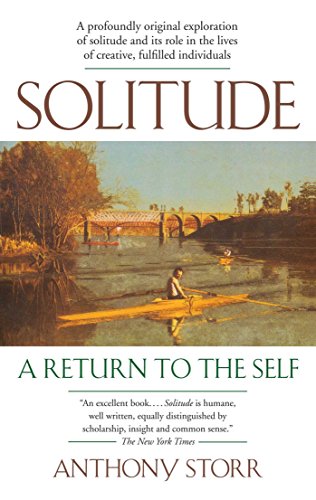 Solitude: a Return To the Self Solitude: a Return To the Self