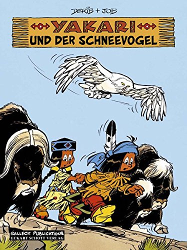 Yakari 18. Yakari Und Der Schneevogel Yakari 18. Yakari Und Der Schneevogel