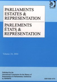 Parliaments, Estates & Representation/Parlements, États & Représentation: Volume 24