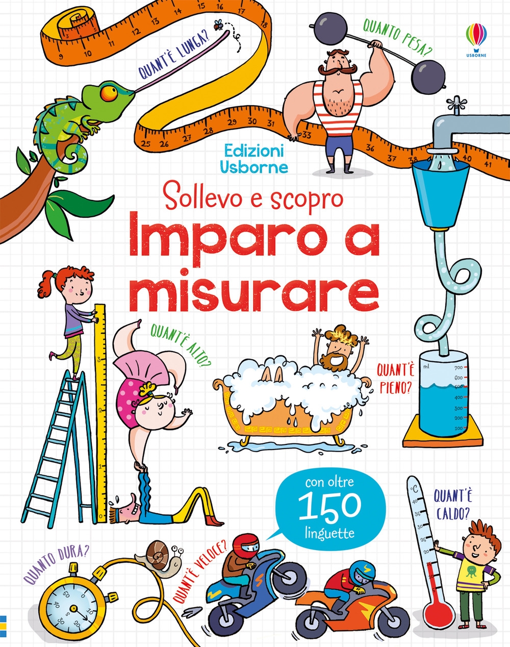 Imparo a misurare. Sollevo e scopro. Ediz. a colori Imparo a misurare. Sollevo e scopro. Ediz. a colori