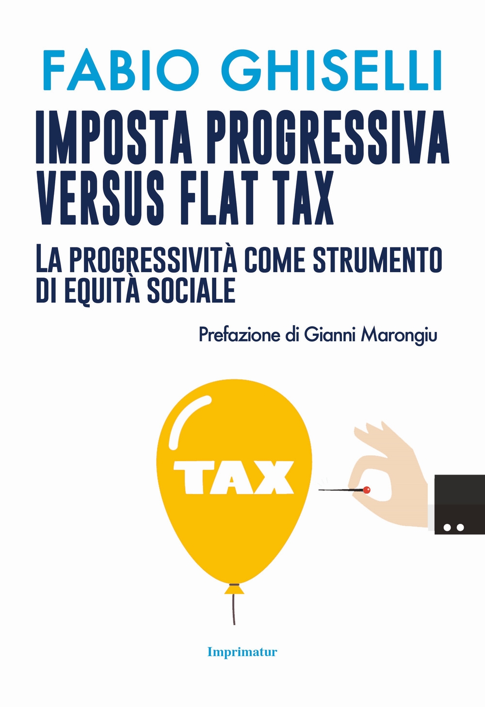 Imposta progressiva versus flat tax. La progressività come strumento di equità sociale Imposta progressiva versus flat tax. La progressività come strumento di equità sociale
