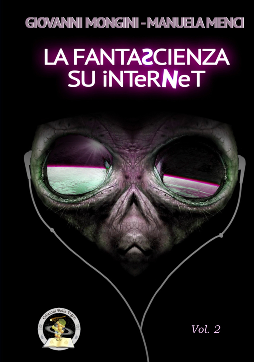La fantascienza su Internet. Vol. 2 La fantascienza su Internet. Vol. 2