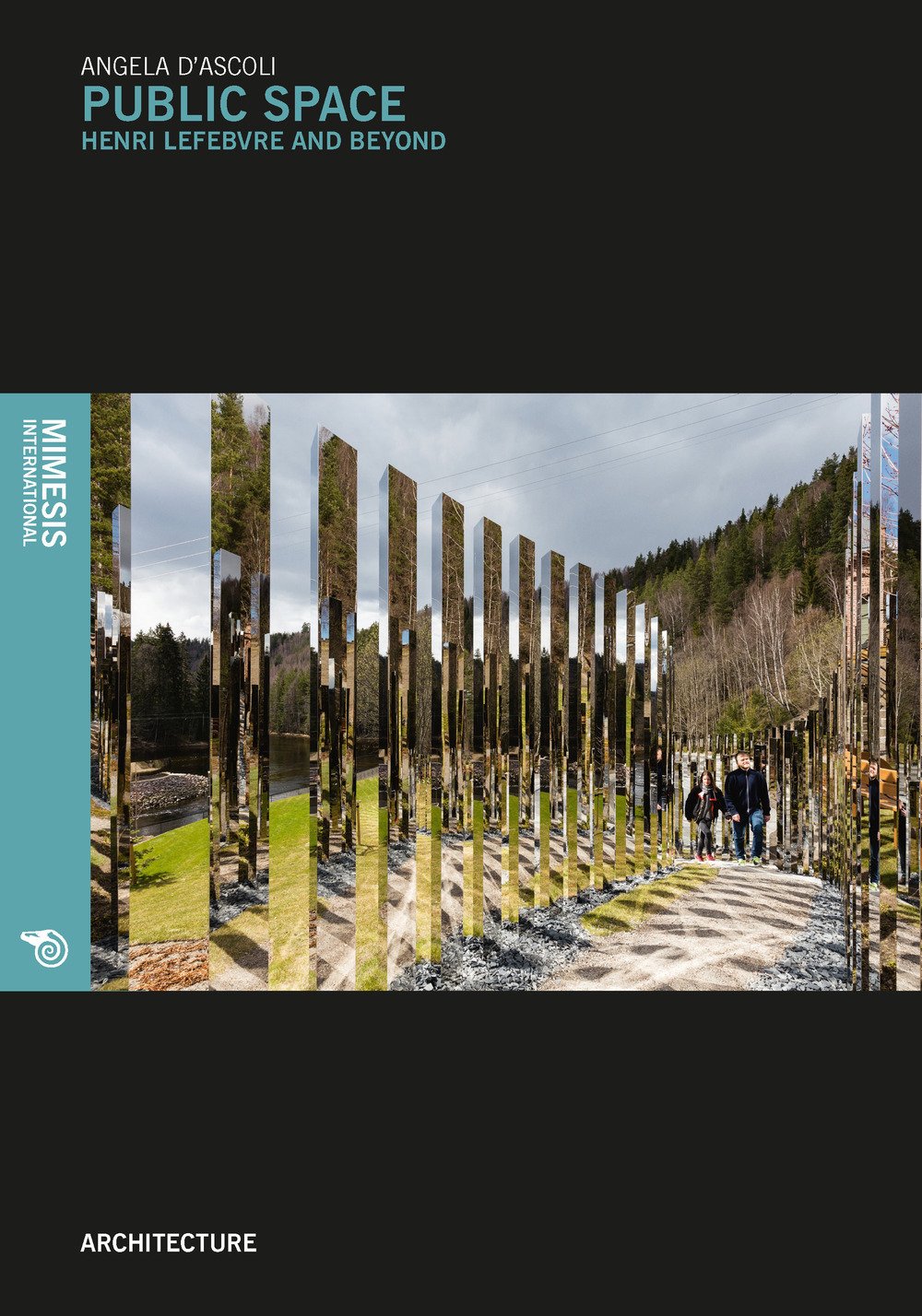 Public Space. Henri Lefebvre and Beyond Public Space. Henri Lefebvre and Beyond