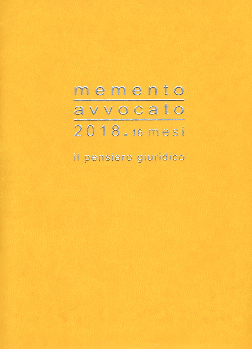 Memento avvocato 2018 16 mesi Memento avvocato 2018 16 mesi