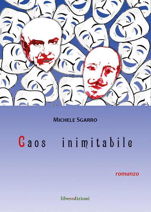 Mascheri nudi-Caos inimitabile Mascheri nudi-Caos inimitabile