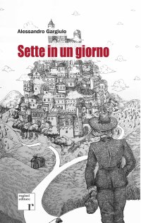 Sette in un giorno