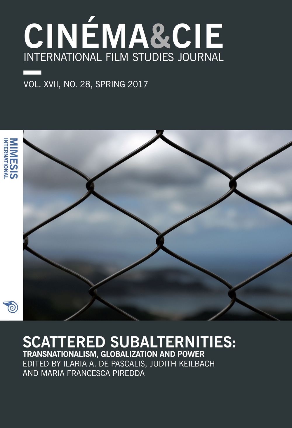 Cinema & CieVol. XVII, No. 28, Spring 2017 Cinema & CieVol. XVII, No. 28, Spring 2017