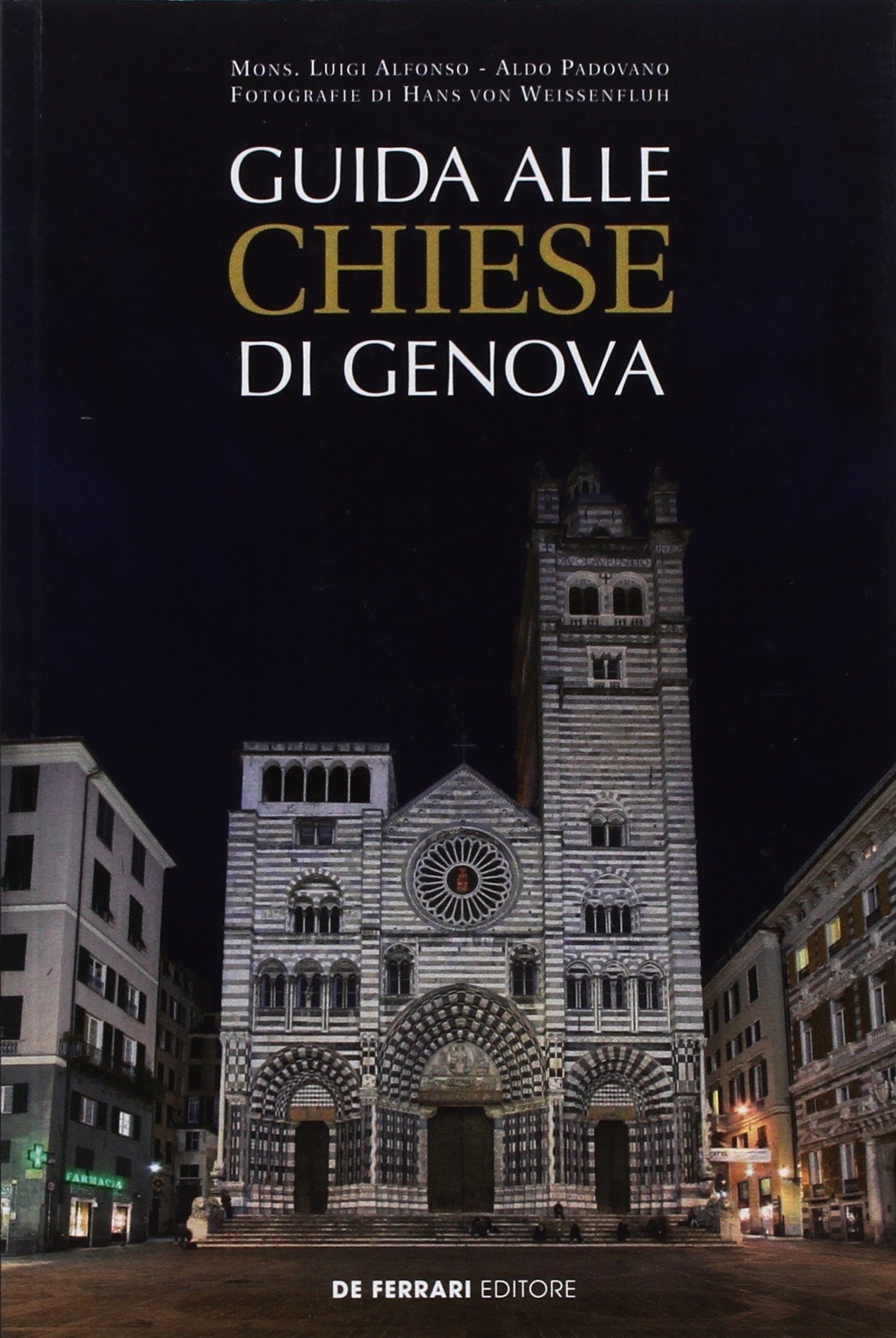 Guida alle Chiese di Genova Guida alle Chiese di Genova