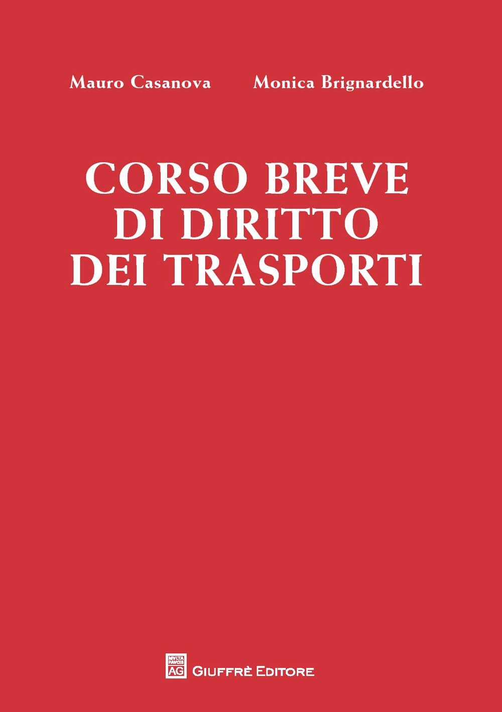 Corso breve di diritto dei trasporti Corso breve di diritto dei trasporti