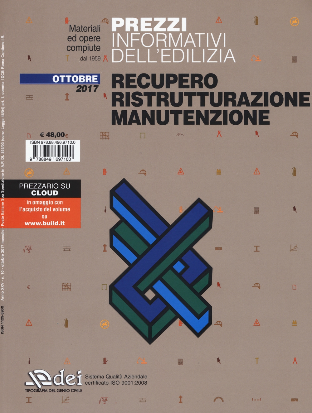Prezzi informativi dell'edilizia. Recupero, ristrutturazione, manutenzione. Ottobre 2017. Con Contenuto digitale per download Prezzi informativi dell'edilizia. Recupero, ristrutturazione, manutenzione. Ottobre 2017. Con Contenuto digitale per download