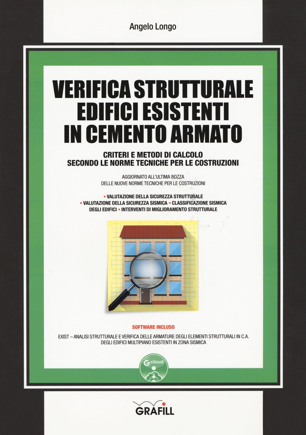 Verifica strutturale edifici esistenti in cemento armato. Con Contenuto digitale per download e accesso on line Verifica strutturale edifici esistenti in cemento armato. Con Contenuto digitale per download e accesso on line