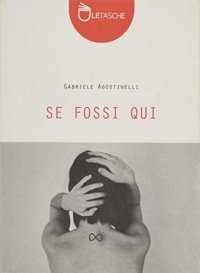 Se fossi qui