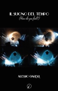 Il suono del tempo (How do you feel?)